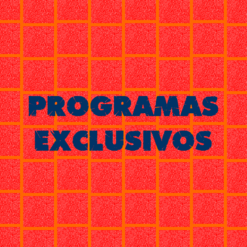 Programas exclusivos