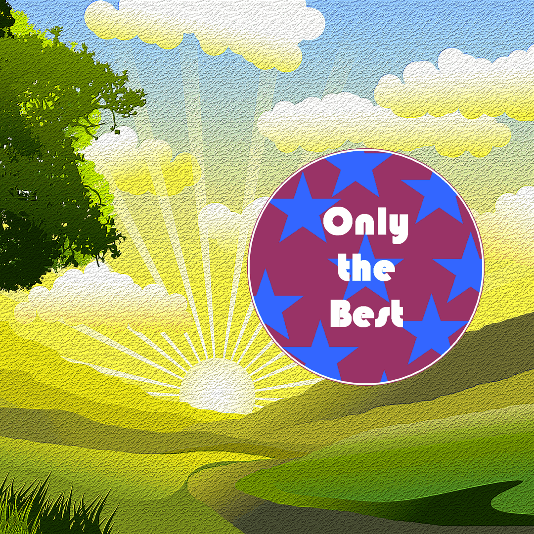 Only the Best